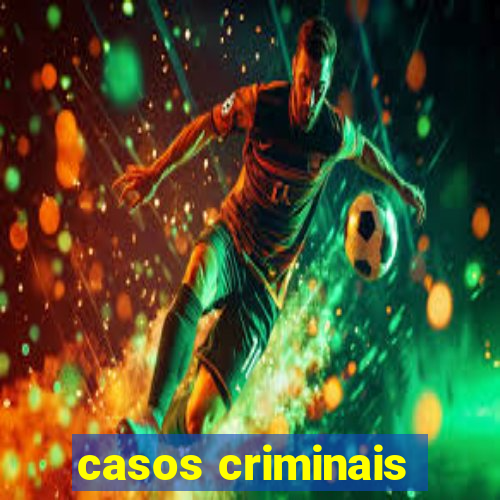 casos criminais